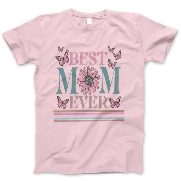 Best Mom Ever T-Shirt - Mother's Day Gift Tee with Pink Butterflies and Daisy Flower - Cute Mom Shirt, Mother's Day Graphic Tee for Women