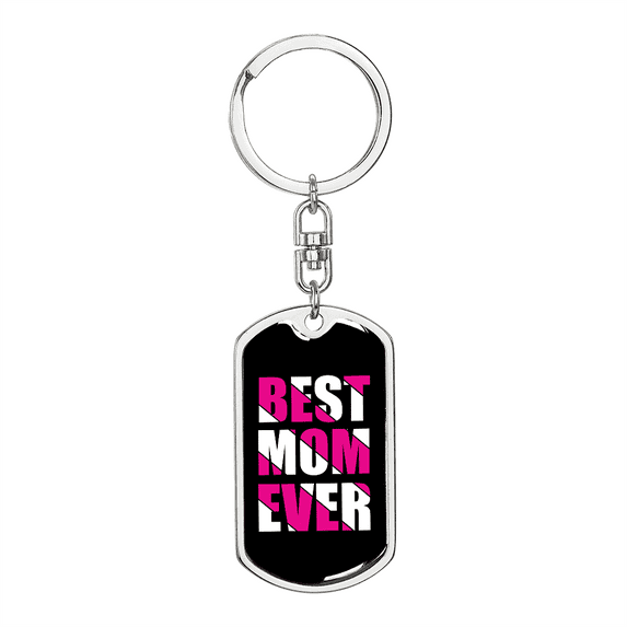 Best Mom Ever White & Pink Stainless Steel or 18k Gold Premium Swivel Dog Tag Keychain