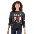 thumbnail image 1 of Best Mom Ever Worlds Mothers Day Love Women Crewneck Sweatshirt Brisco Brands S, 1 of 6