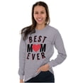 thumbnail image 1 of Best Mom Ever Worlds Mothers Day Love Women's Long Sleeve T Shirt Brisco Brands S, 1 of 6