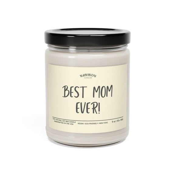 Best Mom Ever! for Mother's day gifts Scent Soy Candle,9oz