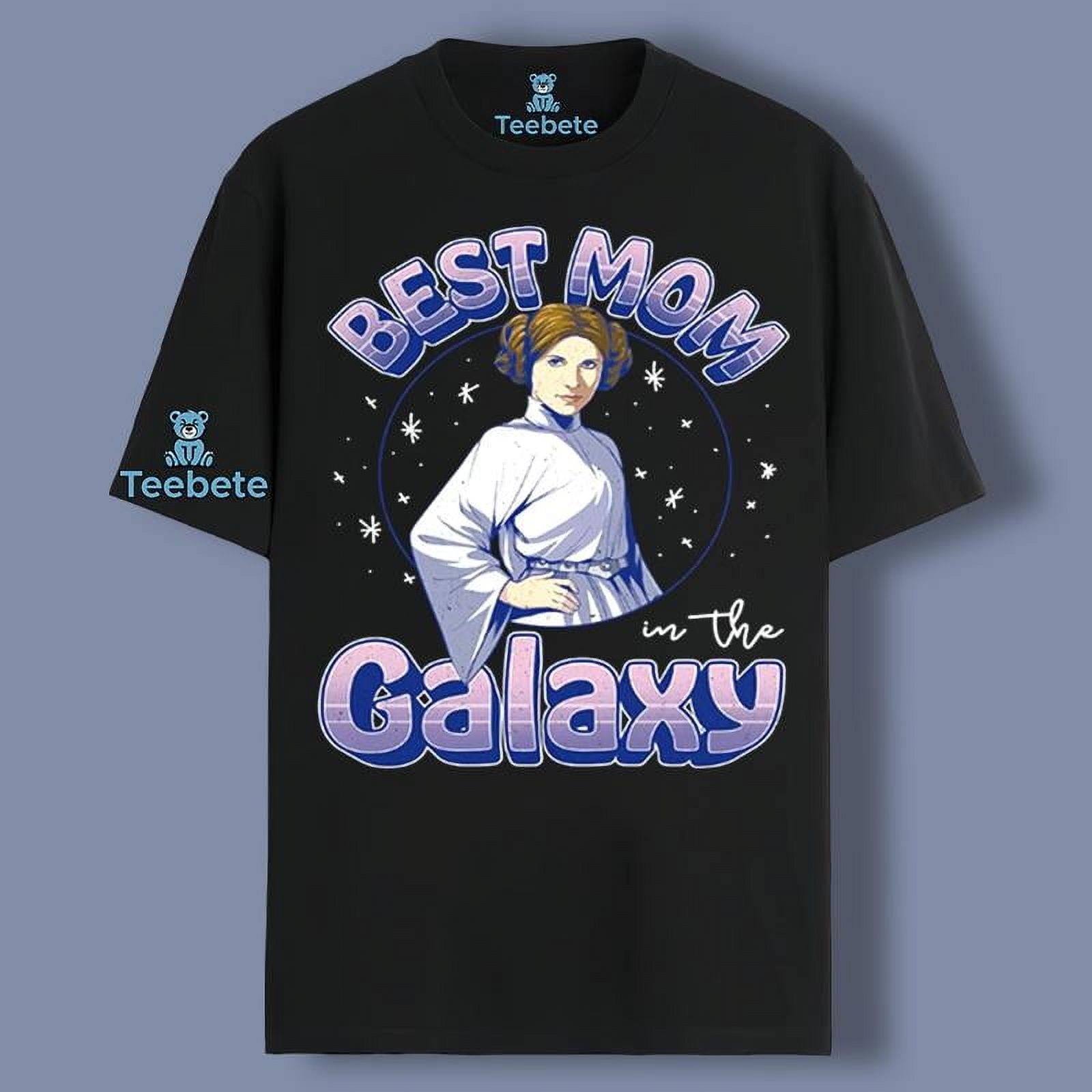 Best Mom In The Galaxy Princess Leia Star Wars Black Unisex Shirt 