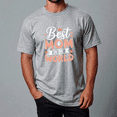 thumbnail image 1 of Best Mom In The World for Loving Tribute Unisex T-Shirt,S- 5XL, 1 of 2