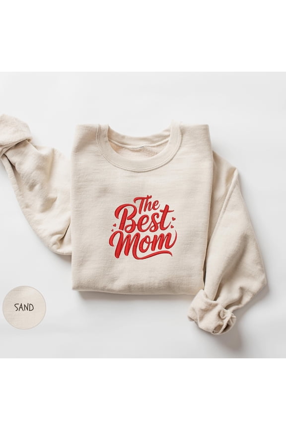 Best Mom Machine Embroidery Threaded Sweatshirt, Best Mom Embroidered Jumper, Trendy Embroidery Design Sweater, Fancy Cozy Mother's Day Gift