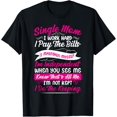 thumbnail image 1 of Best Mom Mothers Day Tshirt Working Hard Single Mom T-Shirt, 1 of 3