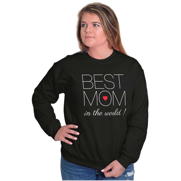Best Mom Sweet Mothers Day Present Sweatshirt for Men or Women Brisco Brands L