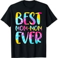thumbnail image 1 of Best Mom-mom Ever Colorful Tie Dye Matching Family T-Shirt, 1 of 4