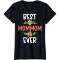 thumbnail image 1 of Best MomMom Ever Flower Floral Design Cute Mothers Day T-Shirt, 1 of 3