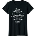 thumbnail image 1 of Best MomMom Ever Grandmom Mom Mom Funny Grandmother Grandma T-Shirt, 1 of 3