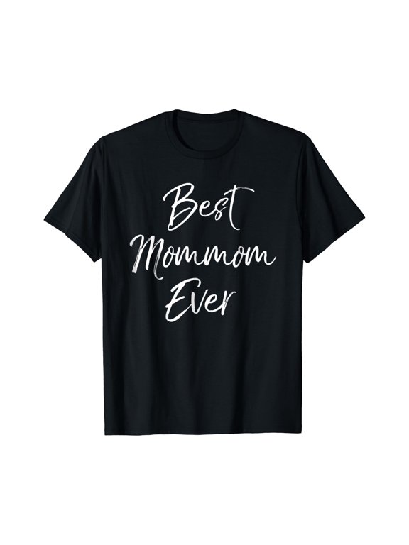 Best Mommom Ever Shirt Mother'S Day Shirt For Grandma