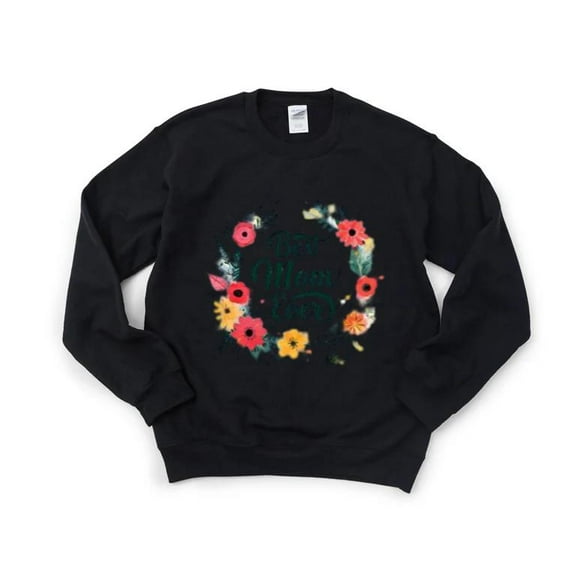 Best Moms Ever Festive Floral Card Design Love Cute Sweet Mother Art Sweatshirt, for men & women, up to size 5XL