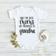 thumbnail image 1 of Only The Best Moms Get Promoted To Grandma Baby Bodysuit, Pregnancy Announcement, Grandma Reveal Gift, New Baby Reveal, First Grandchild Cute And Cool Baby Bodysuit, Baby Bodysuit Lat 4424, 1 of 3