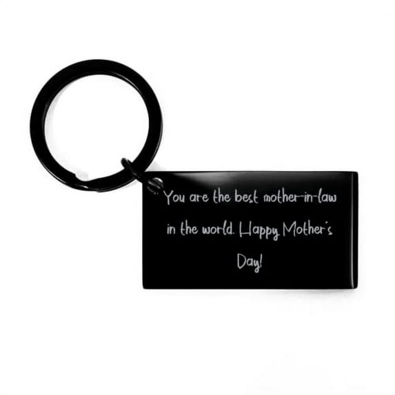 Best Mother-in-Law Keychain, You are The Best Mother-in-Law in The World. Happy!, Present for Mom, Beautiful from Son Daughter