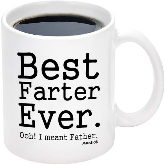 Best Mug for Dad Coffee Mug Best Father Ever Mug Best Farter Ever Ooh I Meant Father Funny Coffee Mug Tea Cup Festival Birthday for Dad Husband Grandpa (White, 11 Ounce)