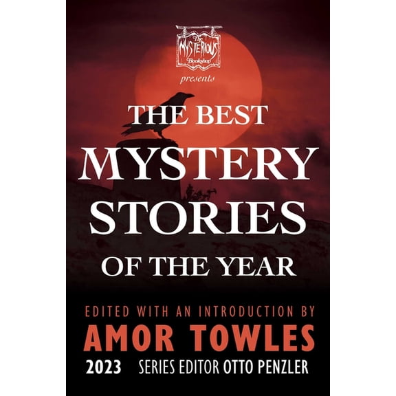 Best Mystery Stories The Mysterious Bookshop Presents the Best Mystery Stories of the Year 2023, Book 3, (Paperback)