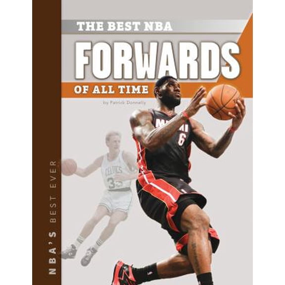 Pre-Owned The Best NBA Forwards of All Time (Library Binding) 162403411X 9781624034114