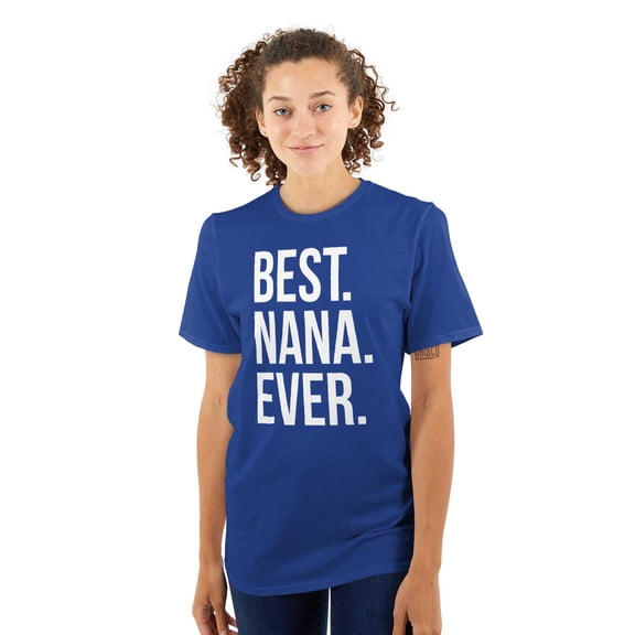 Best Nana Ever Grandmother Grandma Women's Plus Size Graphic Tee Brisco Brands 2X