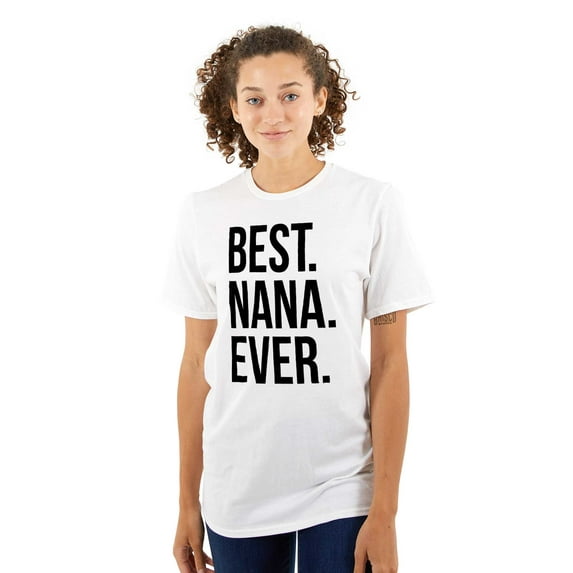 Best Nana Ever Grandmother Grandma Women's Plus Size Graphic Tee Brisco Brands 5X