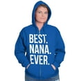 thumbnail image 1 of Best Nana Ever Grandmother Grandma Zip Hoodie Sweatshirt Women Brisco Brands M, 1 of 6
