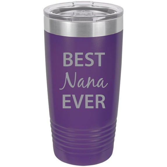 Best Nana Ever Stainless Steel Engraved Insulated Tumbler 20 Oz Travel Coffee Mug, Purple