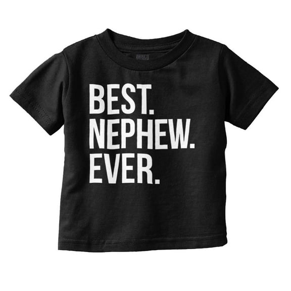 Best Nephew Ever Family Aunt Uncle Youth T Shirt Tee Boys Infant Toddler Brisco Brands 4T