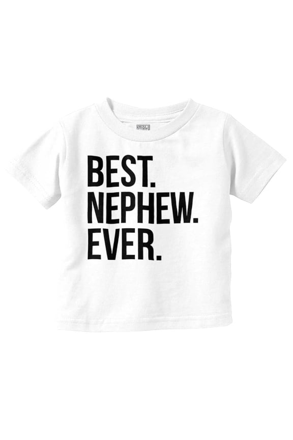 Best Nephew Ever Family Aunt Uncle Youth T Shirt Tee Boys Infant Toddler Brisco Brands 6M