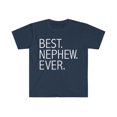 thumbnail image 1 of Best Nephew Ever Unisex T-shirt S-3XL, 1 of 2