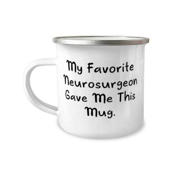 Best Neurosurgeon Gifts, My Favorite Neurosurgeon Gave Me, Special Birthday 12oz Camper Mug For Men Women, From Team Leader, Birthday gift ideas, Unique birthday gifts, Personalized birthday gifts,