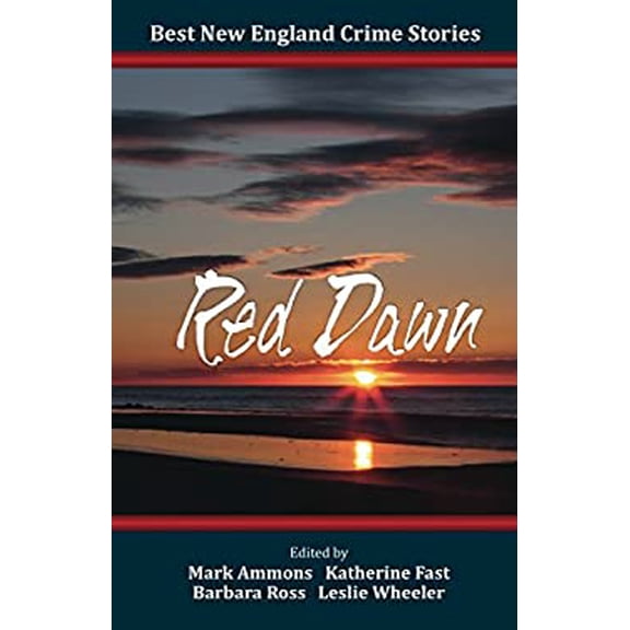 Pre-Owned Best New England Crime Stories 2016: Red Dawn (Paperback) 0983878064 9780983878063