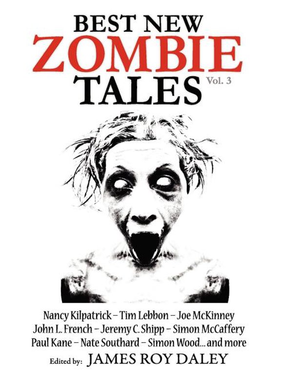 Best New Zombie Tales (Vol 3) (Paperback) by James Roy Daley, Tim Lebbon, Paul Kane