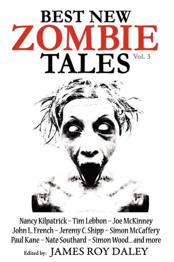 Best New Zombie Tales (Vol 3) (Paperback) by James Roy Daley, Tim Lebbon, Paul Kane
