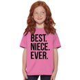 thumbnail image 1 of Best Niece Ever Cute Family Relative Girls Kids T Shirt Tees Teen Brisco Brands XS, 1 of 6