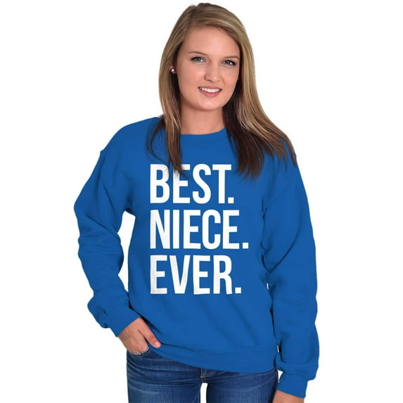 Best Niece Ever Cute Family Relative Women Plus Size Crewneck Sweatshirt Brisco Brands 2X