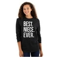 thumbnail image 1 of Best Niece Ever Cute Family Relative Women's Long Sleeve T Shirt Brisco Brands S, 1 of 6