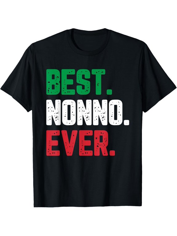Best Nonno Ever Family Funny Cool T-Shirt
