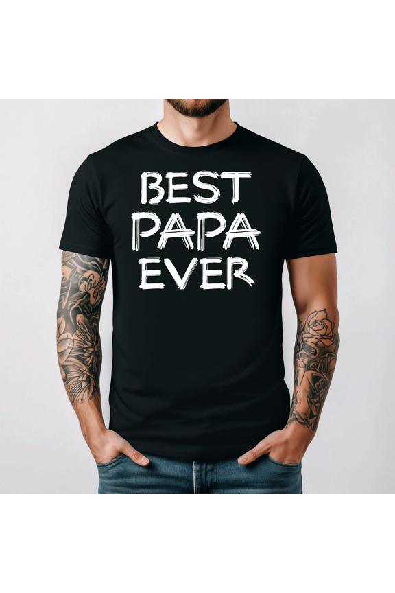 Best Number One Papa Ever Funny Graphic Family Gift Shirt V14596,for unisex up to 3XL