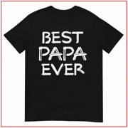 Best Number One Papa Ever Funny Graphic Family Gift Unisex T Shirt V14596 Size S- 5XL