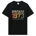 thumbnail image 1 of Best Of 1973 Birthday Gifts T Shirts Tshirt Men's Clothing Pure Cotton Funny Letter Print High Quality Old Tee Shirt, 1 of 5
