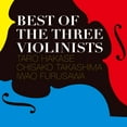 thumbnail image 1 of ?????,?????,??? Best Of The Three Violinists (CD), 1 of 1
