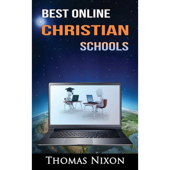 Best Online Christian Schools: Find your perfect online Christian option!, (Paperback)