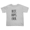thumbnail image 1 of Best Oops Ever Cute Toddler T-Shirts for Boys Girls (Gray, 5/6T), 1 of 5