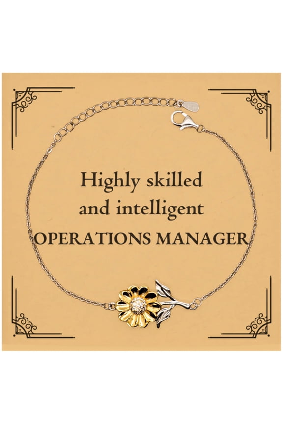 Best Operations Manager Gifts, Highly skilled and intelligent, Appreciation Birthday Sunflower Bracelet for Operations Manager, Men, Women, Friends, Coworkers