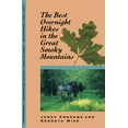 thumbnail image 1 of The Best Overnight Hikes in the Great Smoky Mountains: Great Smoky Mountains, (Paperback), 1 of 1