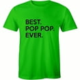 thumbnail image 1 of Best POP POP Ever Funny Fathers Day Birthday Christmas Grandpa Men's T-Shirt, 1 of 4