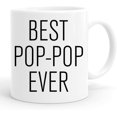thumbnail image 1 of Best POP POP Ever Gifts Coffee Mug 11 oz - Pop-pop Gifts for Christmas Father''s Day Birthday (POP-POP), 1 of 5