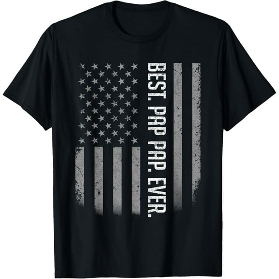 Best Pap Pap Ever American Flag Shirt Gift For Father's Day T-Shirt
