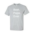 thumbnail image 1 of Best.Papa.Ever. Adult Short Sleeve T-shirt, 1 of 4