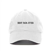 Best Papa Ever Baseball Cap Embroidered Cotton Adjustable Dad Hat White
