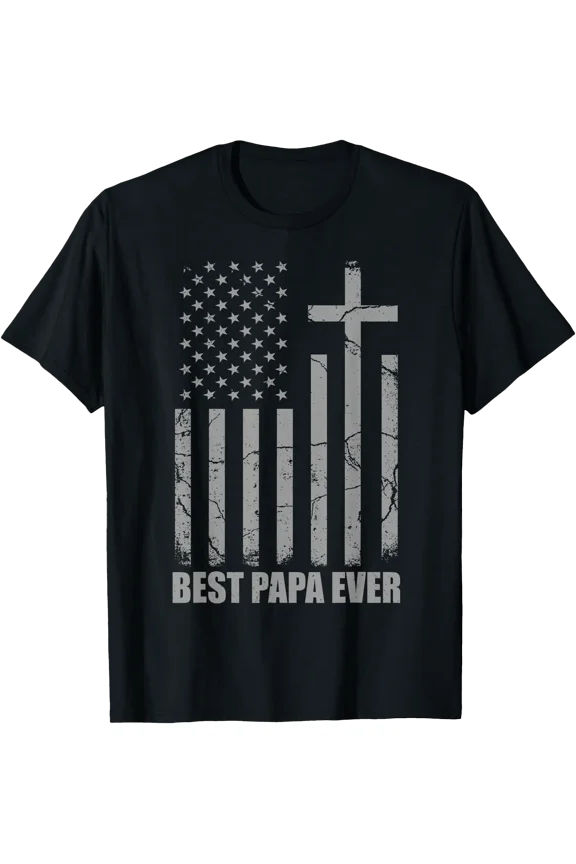 Best Papa Ever Christian Patriotic Dad USA Flag Fathers Day T-Shirt