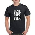 thumbnail image 1 of Best Papa Ever Cool Fathers Day Men Black T-Shirt, Male Large, 1 of 4